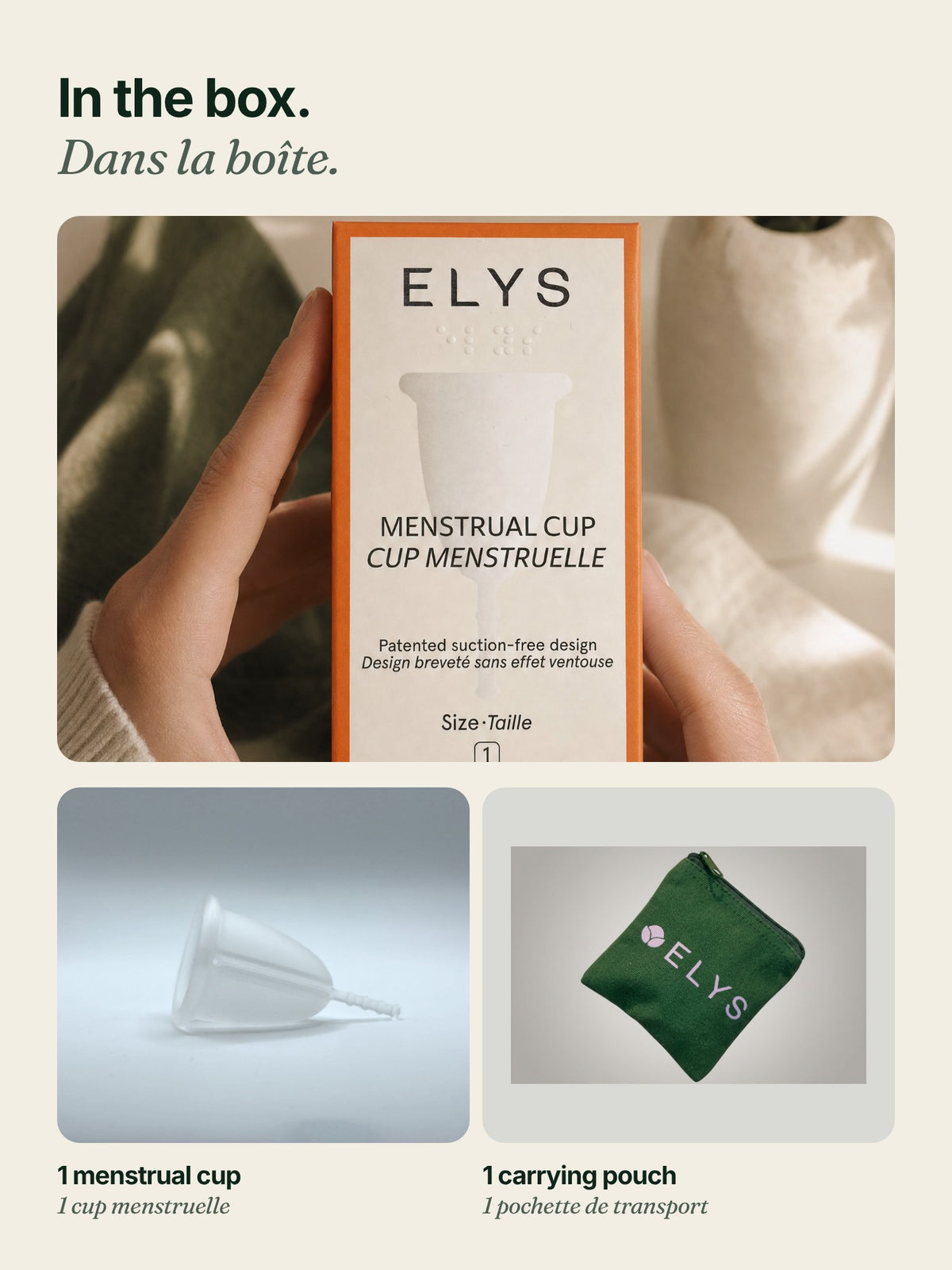 In the box: one Elys menstrual cup and one carrying pouch